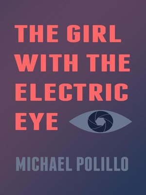 cover image of The Girl With the Electric Eye
